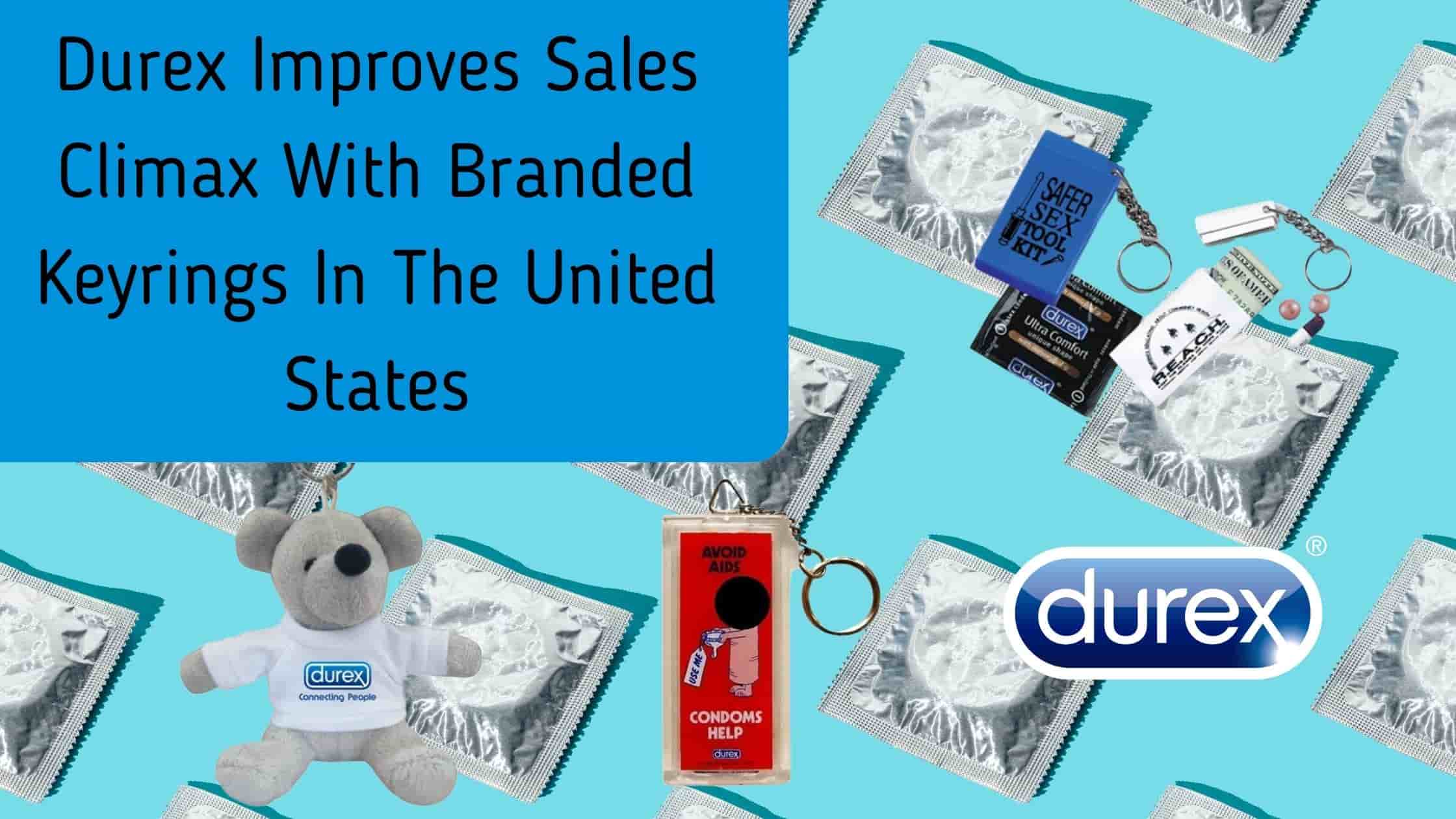 Durex Improves Sales Climax With Branded Keyrings In The United States