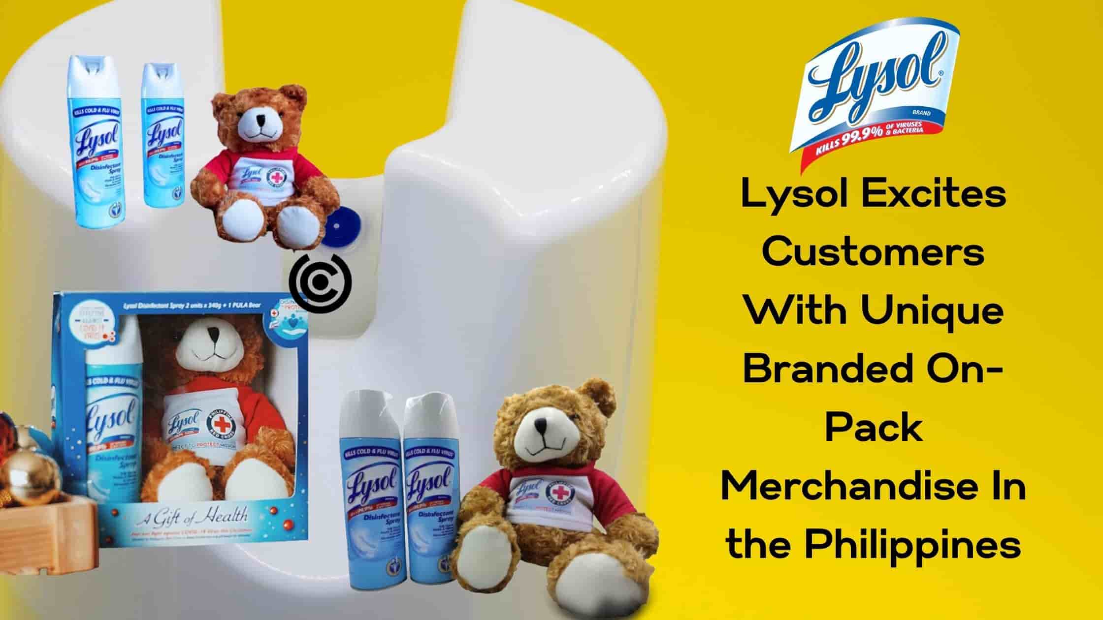 Lysol Excites Customers With Unique Branded On-Pack Merchandise In the Philippines
