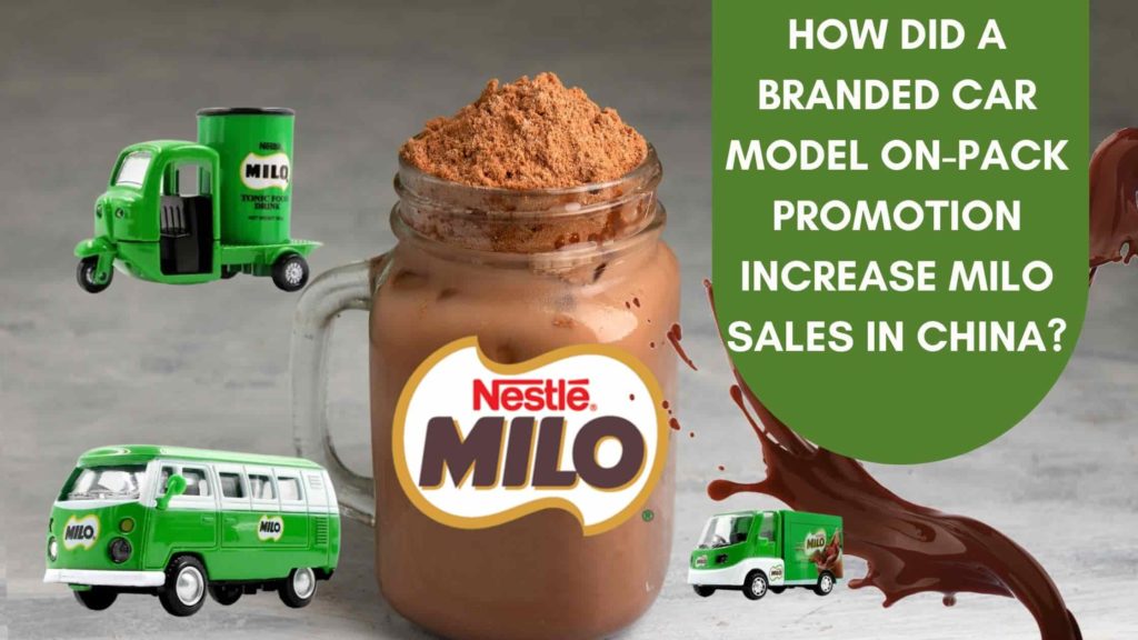 How Did A Branded Car Model On-pack Promotion Increase Milo Sales In China