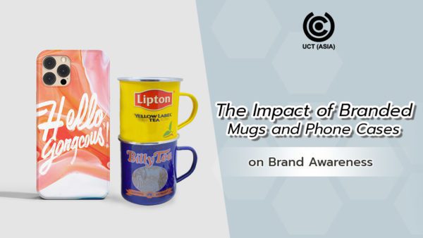 The Impact of Branded Mugs and Phone Cases on Brand Awareness