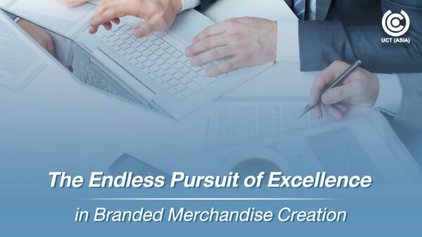 The Endless Pursuit of Excellence in Branded Merchandise Creation